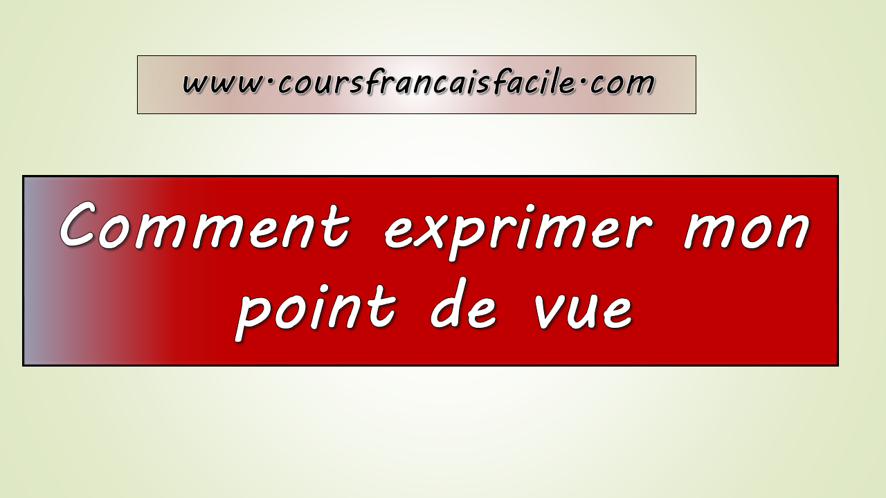 Son point de vue