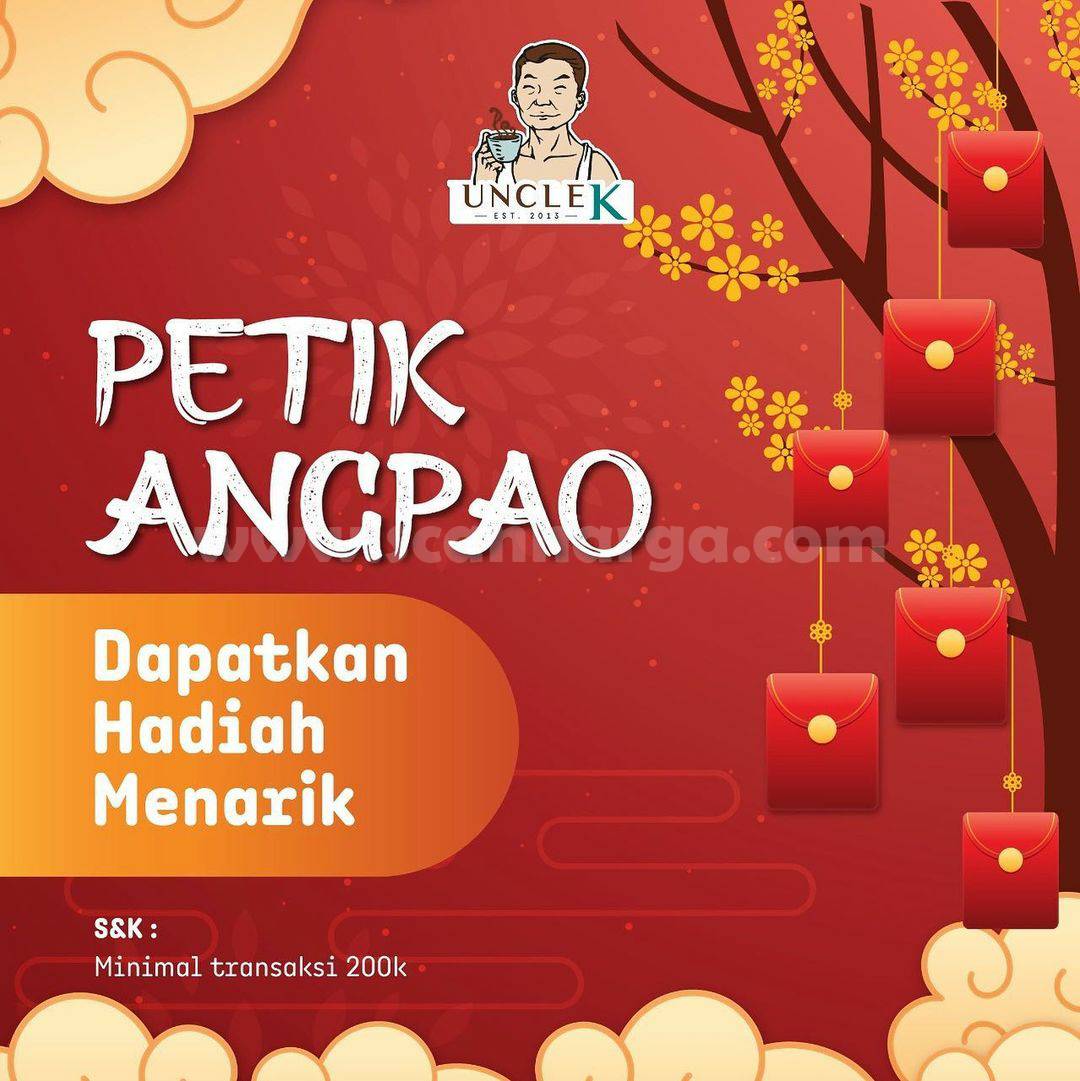 UNCLE K Promo PETIK ANGPAO – Dapatkan HADIAH MENARIK!