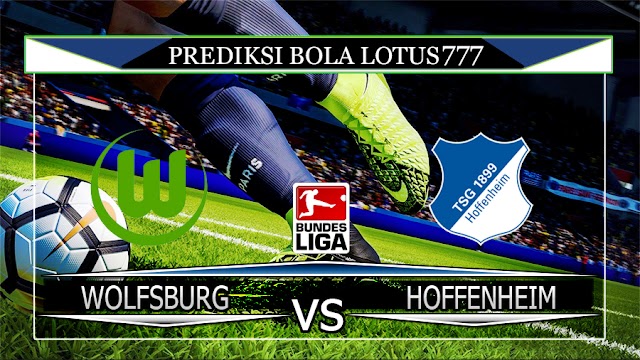 PREDIKSI BOLA WOLFSBURG VS HOFFENHEIM 24 SEPTEMBER 2019