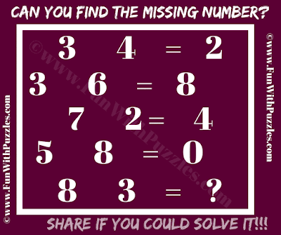 Can you find the missing number? If 3 4 = 2, 3 6 = 8, 7 2 = 4, 5 8 = 0 Then 8 3 = ?