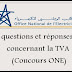 questions et réponses concernant la TVA (Concours ONE)