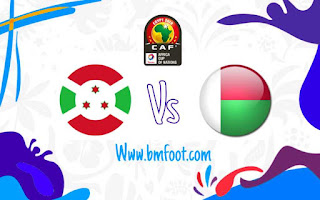 ملخص مباراة مدغشقر و بوروندي مباشرة اون لاين في كأس أمم افريقيا