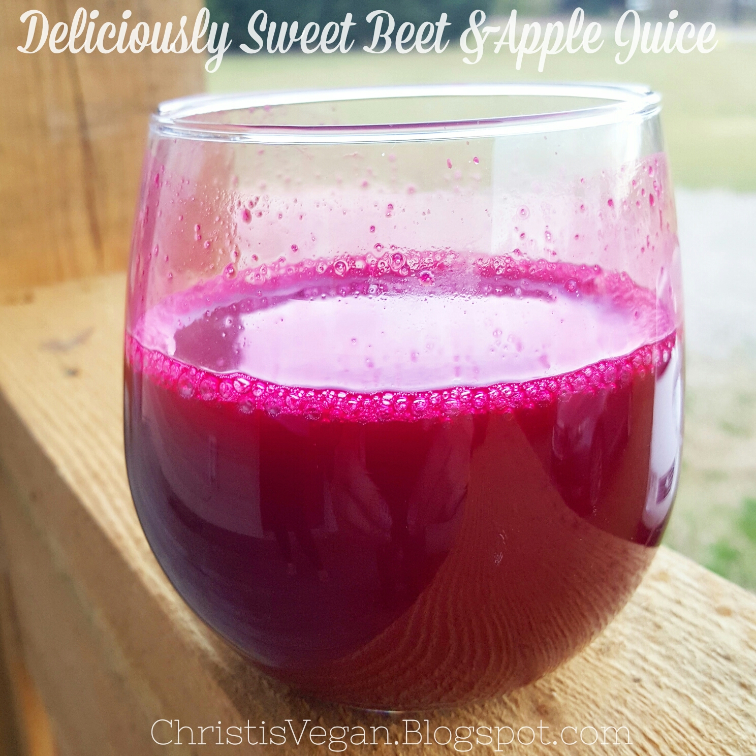 Christi's Vegan Life Deliciously Sweet Beet & Apple Juice