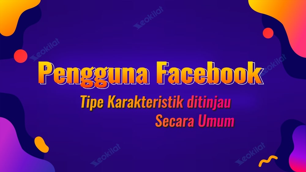 Karakteristik pengguna Facebook
