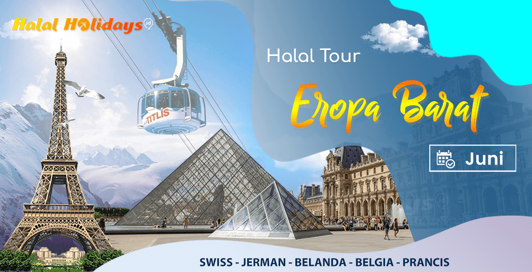 Tour Eropa Barat Murah Bulan Juni 2022 Paket Tour Eropa Barat Murah Bulan Juni 2022