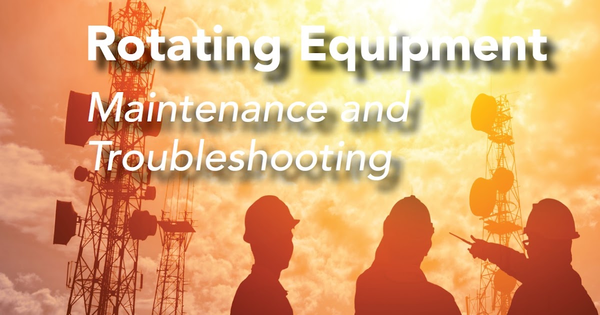 Engineering Library Ebooks Rotating Equipment Maintenance and