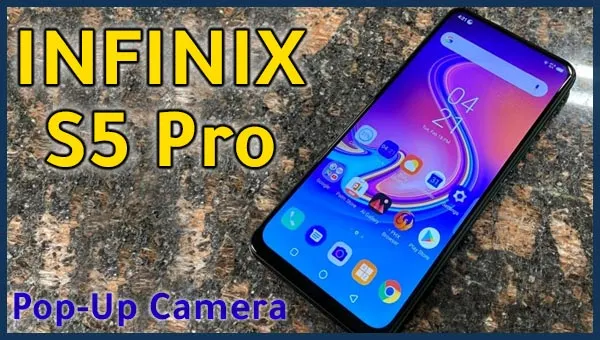 Infinix S5 Pro أول هاتف بكاميرا سيلفي منبتقة Pop-Up