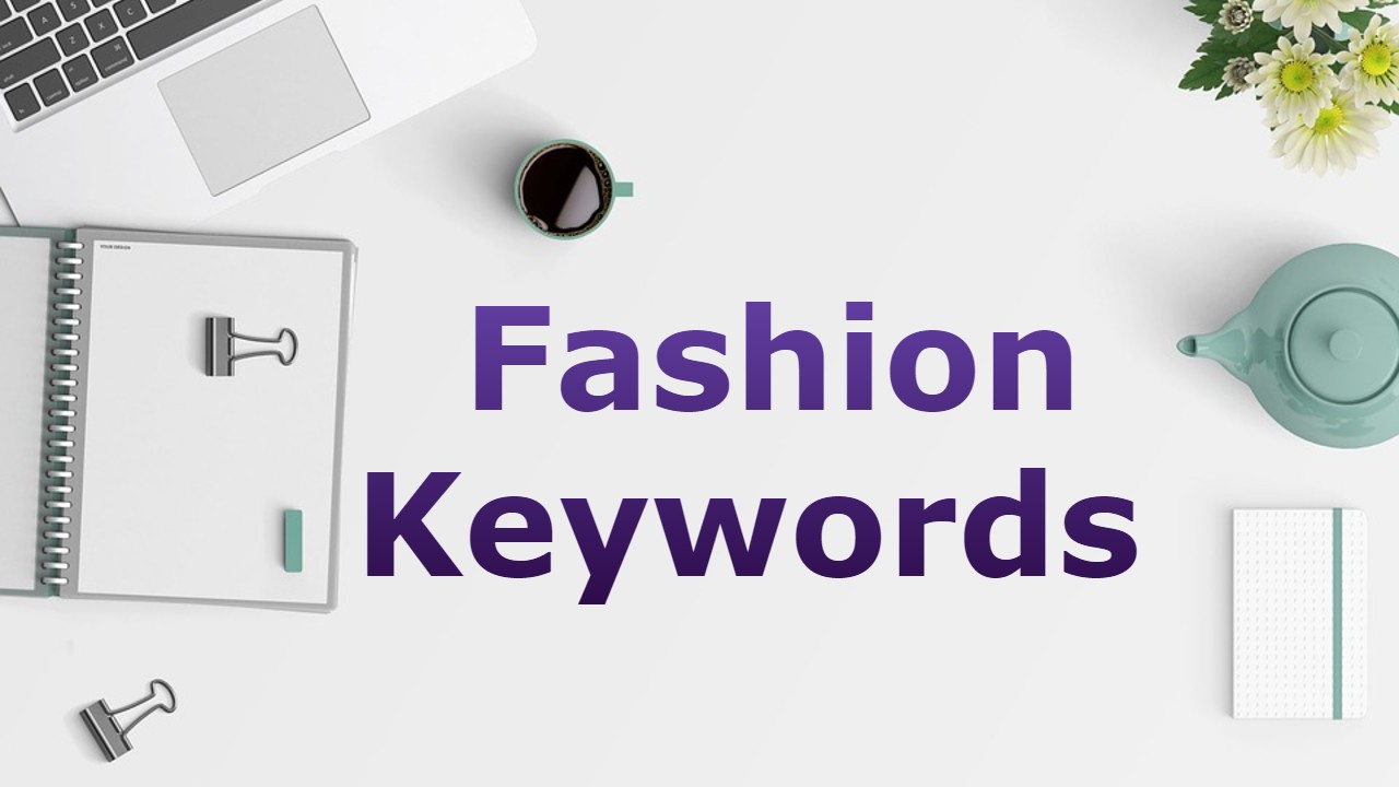 Fashion Keywords 2021