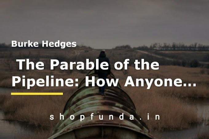 The Parable of the Pipeline: How Anyone Can Build a Pipeline of Ongoing Residual Income in the New Economy book