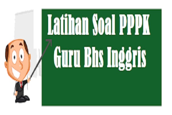 Latihan Soal P3k Online Semua Guru Bahasa Inggris Muhakus