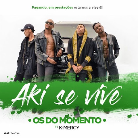 Os Do Momento Feat. DJ KMeRcY - Aki Se Vive (Prod. By KMeRcY)