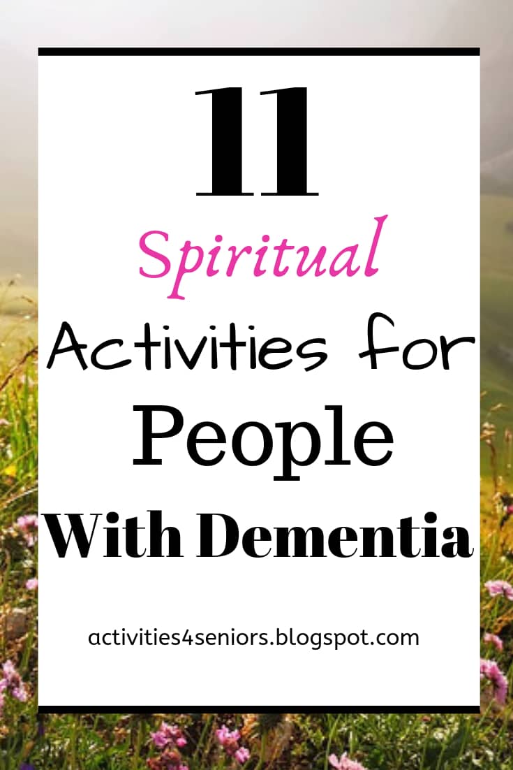 11 Faithbased Activities For People with Dementia activities for seniors