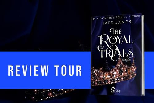 L'Erede -The Royal Trials, Tate James. Review Party.