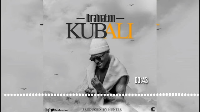 IbrahNation - Kubali (Ibrah Nation) IbrahNation - Kubali (Ibrah Nation)