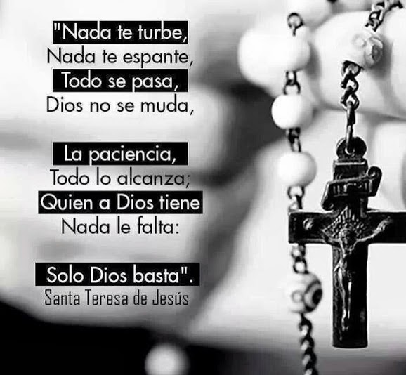 ® Santoral Católico ® NADA TE TURBE, NADA TE ESPANTE