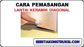 Pemasangan Lantai Keramik Diagonal