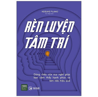 Rèn luyện tâm trí_ dòng chảy của suy nghĩ giúp bạn làm việc hạnh phúc và hiệu quả ebook PDF-EPUB-AWZ3-PRC-MOBI