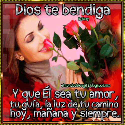 El Mundo De Los Gifs Dios Te Bendiga