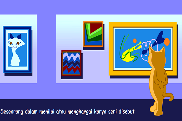 Kegiatan Seseorang Dalam Menilai Atau Menghargai Karya Seni Disebut