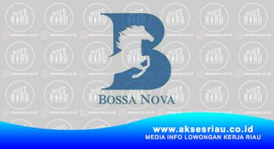 Bossa Nova Pekanbaru