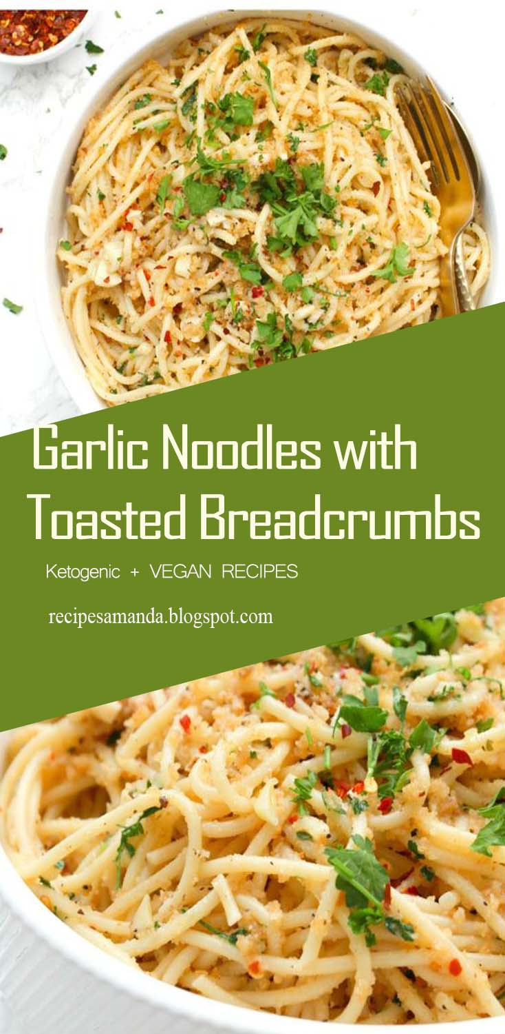 Garlic Noodles with Toasted Breadcrumbs Recipes Amanda