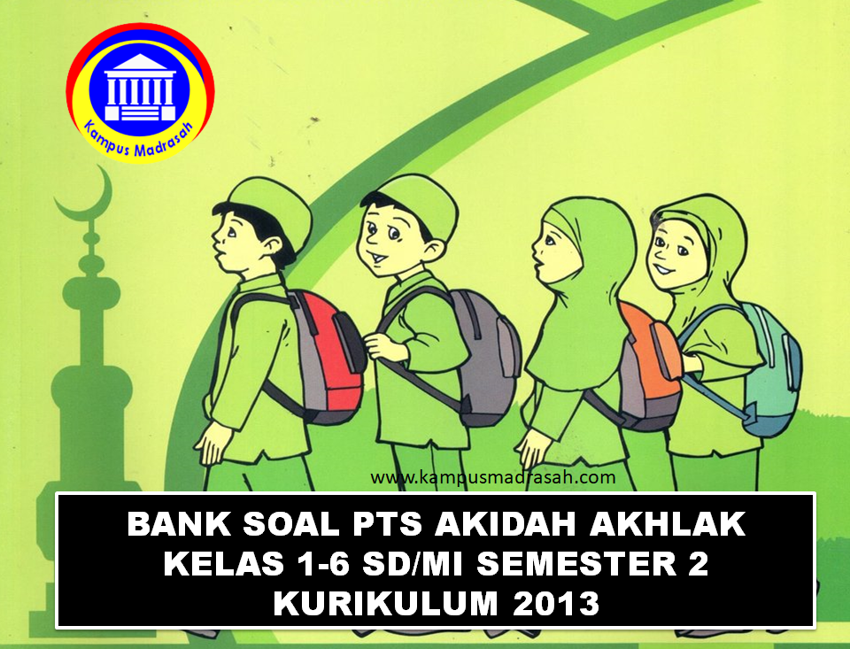Bank Soal PTS Akidah Akhlak Semester 2