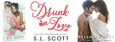 Release Blast & Giveaway: Drunk on Love by S. L. Scott
