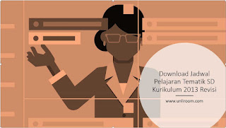 Jadwal Pelajaran SD K13 Download Roster/Jadwal Pelajaran Sekolah Dasar Kurikulum 2013 Kelas 1 2 3 4 5 6