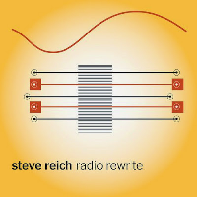 steve-reich-radio-rewrite Steve Reich - Radio Rewrite