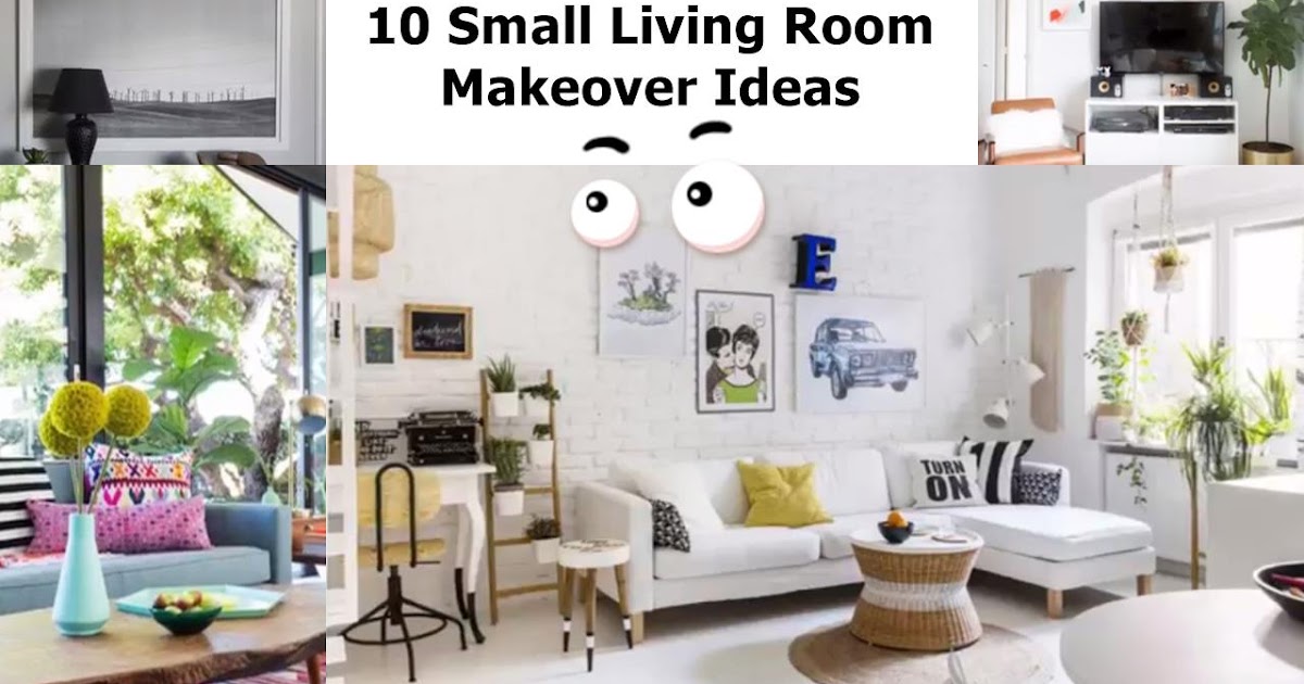 Ideas For A Small Living Room Makeover