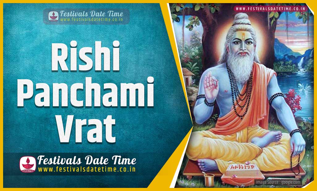 Vedic Calendar 2023 2023 Rishi Panchami Vrat Date and Time, 2023 Rishi Panchami Festival Schedule and Calendar