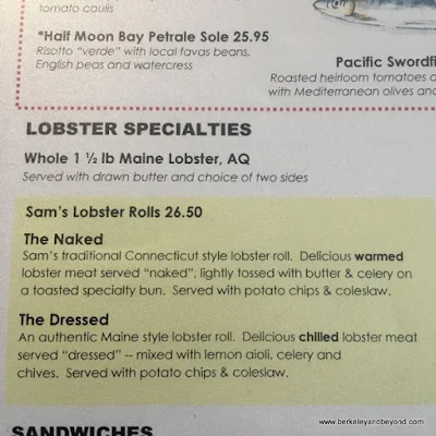 "naked" or "dressed" lobster roll? at Sam’s Chowder House in Half Moon Bay, California