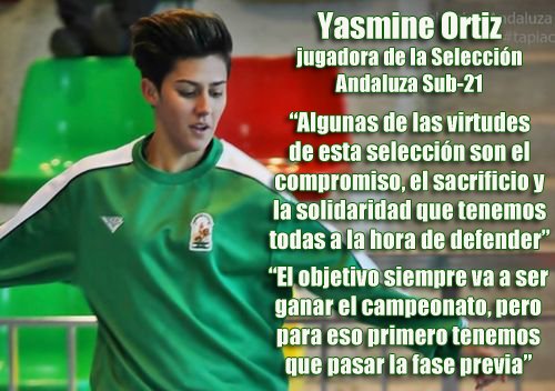 Yasmine Ortiz: "Que exista la Sub-21 Andaluza es muy importante"