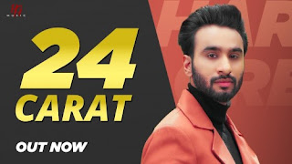 24 Carat Lyrics Hardeep Grewal 24 Carat Lyrics Hardeep Grewal