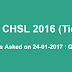 24th January SSC CHSL 2016 Tier-1 Questions Asked (Memory Based) 