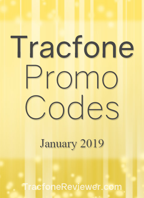 TracfoneReviewer: Tracfone Promo Codes for January 2019
