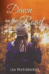 Dawn on the Road due out from CrossLink Publishing 2/23/17!