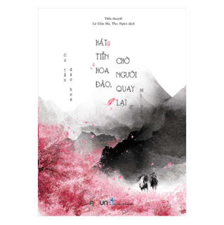 Hát Tiễn Đào Hoa Chờ Người Quay Lại (Tập 2) ebook PDF EPUB AWZ3 PRC MOBI