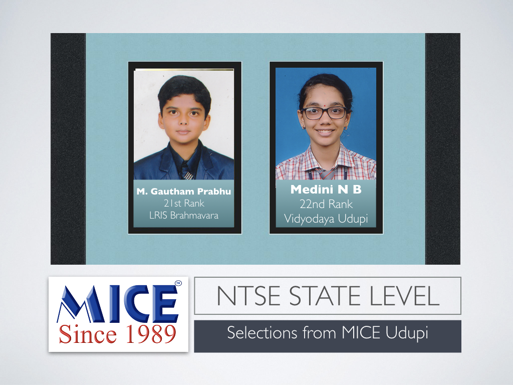National Talent Search Examination, State Level Selections from MICE Udupi
