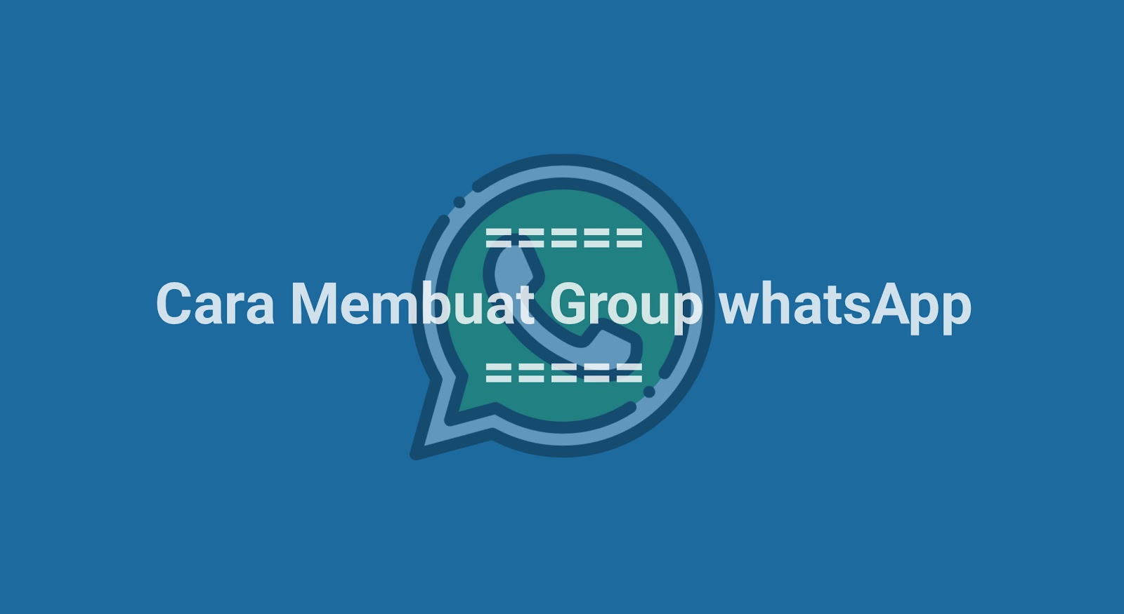Cara Membuat Group WhatsApp