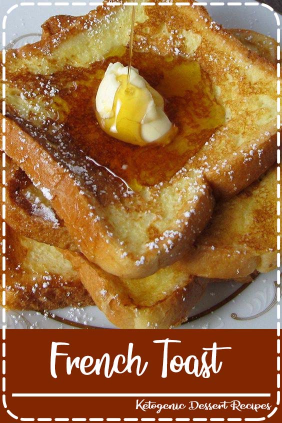 French Toast Food Easy Delicious