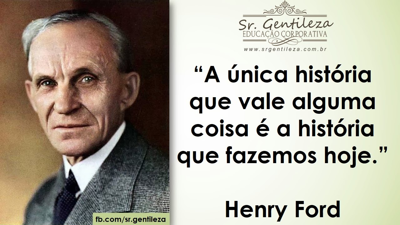 Frases de henry ford em portugues #3