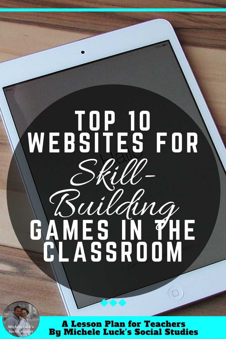 Top 10 sites for Online Games in the Classroom A Lesson Plan for