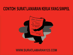 Contoh Surat Lamaran Kerja Yang Simple Contoh Surat