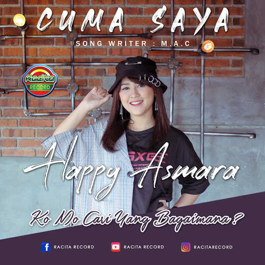 Cuma Saya Happy Asmara (Ko mo cari yang bagaimana) Lirikaz 09