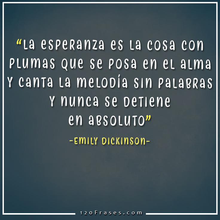 9 frases de esperanza y amor - 120 frases