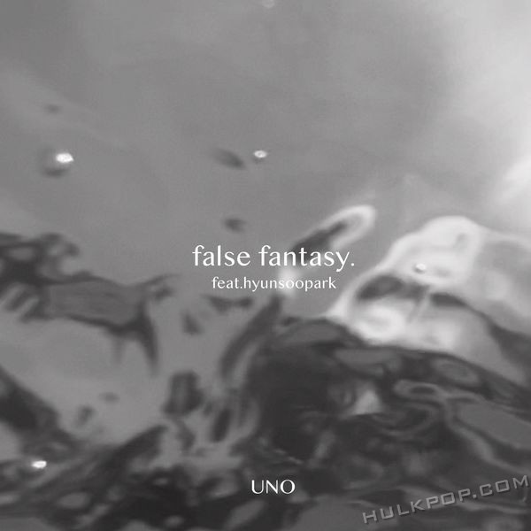 UNO – false fantasy – Single