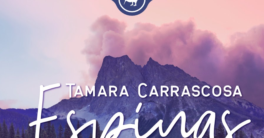 Aprovecha La Vida Cada Día: ¡A la venta: Espinas Del Pasado de Tamara  Carrascosa!