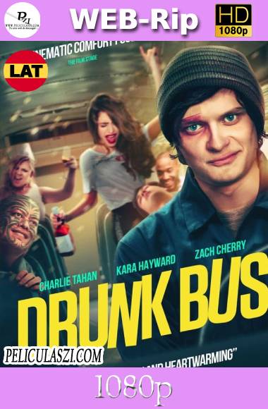 Drunk Bus (2021) HD WEB-Rip 1080p Latino (Line)