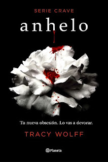 Anhelo | Crave #1 | Tracy Wolff | Planeta Anhelo | Crave #1 | Tracy Wolff | Planeta